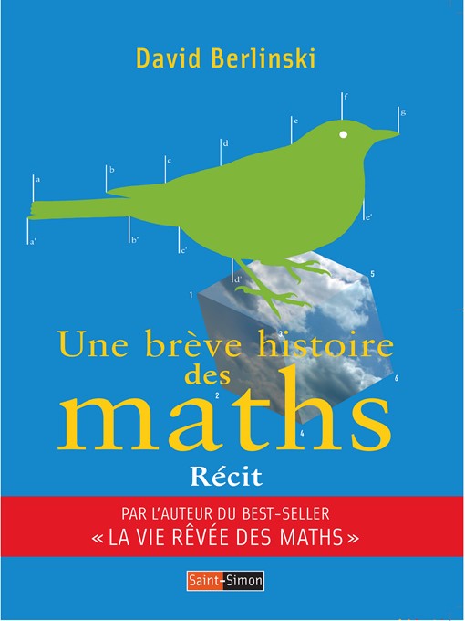 Title details for Une brève histoire des maths by David Berlinski - Available